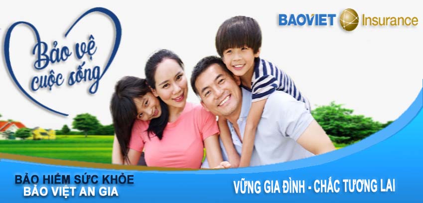 Bảo hiểm sức khỏe Bảo Việt An Gia (Gói phổ thông)